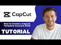 How to Create a Capcut Template Account 2025