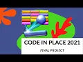 CODE IN PLACE 2021 - - Final Project