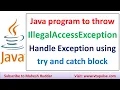 Write a Java Program to throw Illegal Access Exception Exception Handling in Java by Mahesh Huddar