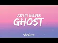 Download Lagu Justin Bieber - Ghosts