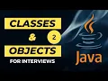 Classes And Objects With Code In Java Java Interview Questions OOPs Concept Placement Prep