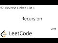 LeetCode 92 Reverse Linked List II Recursion Java