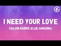 Download Lagu Calvin Harris, Ellie Goulding - I Need Your Love (Lyrics)