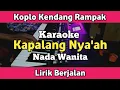 Download Lagu Karaoke - Kapalang Nyaah Koplo Kendang Rampak Nada Wanita Lirik | Yamaha PSR SX600