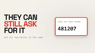 Why Your Two-Factor Might Not Stop A Phishing Call