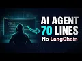 I Built an AI Agent in 70 Lines of Python No LangChain