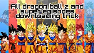 how to watch dragon ball all series and download free english english series 