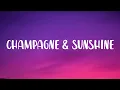 Download Lagu Tarro \u0026 PLVTINUM - Champagne \u0026 Sunshine (Lyrics) \