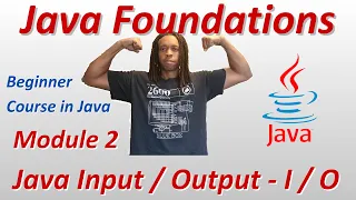 Java Foundations - A Beginner Course in the Java Programming Language