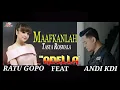 Download Lagu OM ADELLA - MAAFKANLAH - TASYA ROSMALA RATU GOPO FEAT ANDI KDI LIVE SAMBOGUNUNG GRESIK