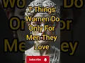 Download Lagu “Proof of True Love: 7 Things Women Do for the Right Man”#TrueLove#Love Facts#SheLovesYou#Love Signs