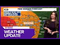 Texas weather update Full forecast