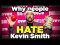 Why People HATE Kevin Smith The Rise And Fall Of Kevin Smith