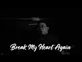 Lagu FINNEAS - Break My Heart Again (Rantaone Cover)