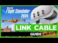 Microsoft Flight Simulator Quest 3 link cable setup guide