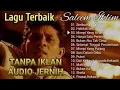 Download Lagu TANPA IKLAN | BEST OF LAGU MALAYSIA | SALEEM IKLIM FULL ALBUM