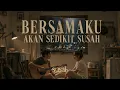 eńau — BERSAMAKU AKAN SEDIKIT SUSAH (Akustik Orchestra Cinematic)