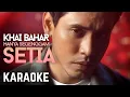 Lagu Khai Bahar - Hanya Segenggam Setia Karaoke Official