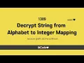 leetcode - 1309 Decrypt String from Alphabet to Integer Mapping Explanation Solution