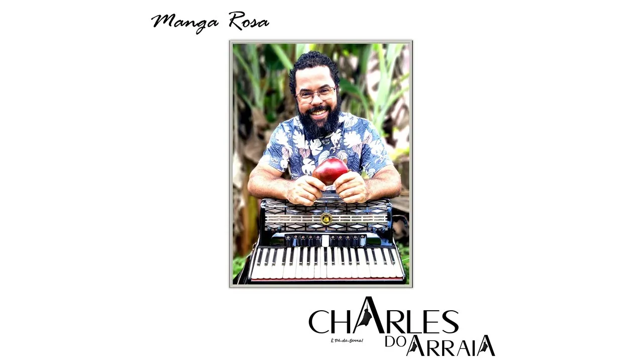 Live de lançamento do álbum 'Manga rosa', de Charles do Arraia