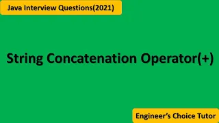 String Concatenation Operator Java interview Question 2021