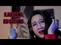 Download Lagu Cover Lagu Lawas - Kau Yang Kusayang - Rinto Harahap | K HITS Sing