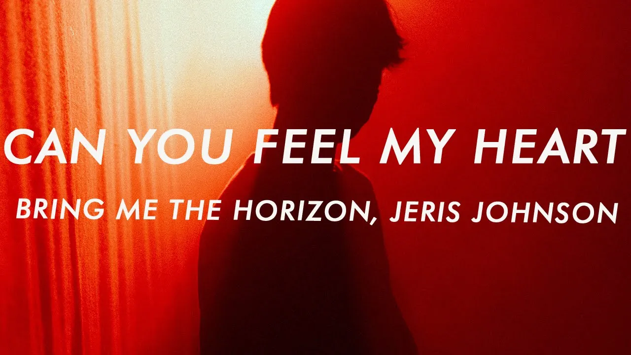 Bring Me The Horizon - Can You Feel My Heart (Lyrics) Jeris Johnson Remix Bring Me The Horizon - Can You Feel My Heart (Lyrics) Jeris Johnson Remix