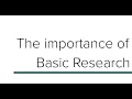 The Importance of Basic Research