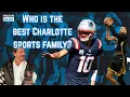Who is the best Charlotte sports family ever Luke in the HOF and Panthers awards