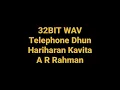 Download Lagu Telephone Dhun by AR Rahman (Hindustani) Hq Audio 32BIT WAV Bollywood Hindi Song