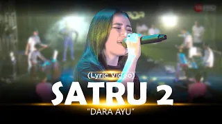 Download SATRU 2 - DARA AYU || VIDEO LIRIK MP3