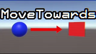 Vector3 MoveTowards 30 second Unity tutorial