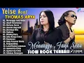 Download Lagu THOMAS ARYA FEAT YELSE FULL ALBUM TERBAIK 2024 ~ SLOW ROCK TERPOPULER 2024 - ENAK DIDENGAR