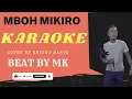 Download Lagu MBOH MIKIRO - COVER BY DWIGHT MARTO || BEAT BY MK || KARAOKE