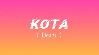 Download Dere - Kota (loFi version) MP3