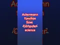 The Ackermann function