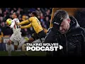 Lagu Wolves Pay The Penalty Against Chelsea - Talking Wolves Podcast