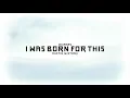 JOURNEY - I Was Born For This - As Noted