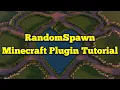 RandomSpawn Minecraft Plugin Tutorial Minecraft Spawn Plugin