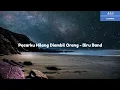 Download Lagu Pacarku Hilang Diambil Orang - Biru Band (sub indo, jawa, inggris)