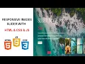 Animated Image Slider Carousel using HTML CSS and JavaScript