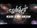 muad kun fayakun nasheed lyrics video #kunfayakun