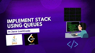 Leetcode - 73 Implement stacks using Queues Java DSA Placement Algo Craft