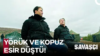 Bu Adamları Kaçırarak Başınıza Büyük Bela Aldınız - Savaşçı