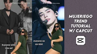 mujeriego trend tutorial with capcut 2022 new trend tutorial
