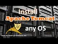 Install Apache Tomcat Server any OS