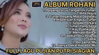 mp3 album rohani full lagu pujian putri siagian penyejuk hati lagu rohani kristen
