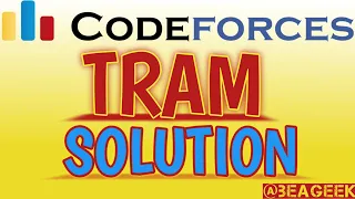 Tram Codeforces Solution BE A GEEK Hindi Algorithm 116A