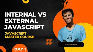 Internal vs External JavaScript Explained JavaScript Master Course Day 1