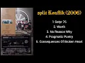 Download Lagu Stupidity split Konflik (2006)